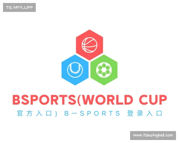 发现bsports(World Cup 官方入口) B—sports 登录入口